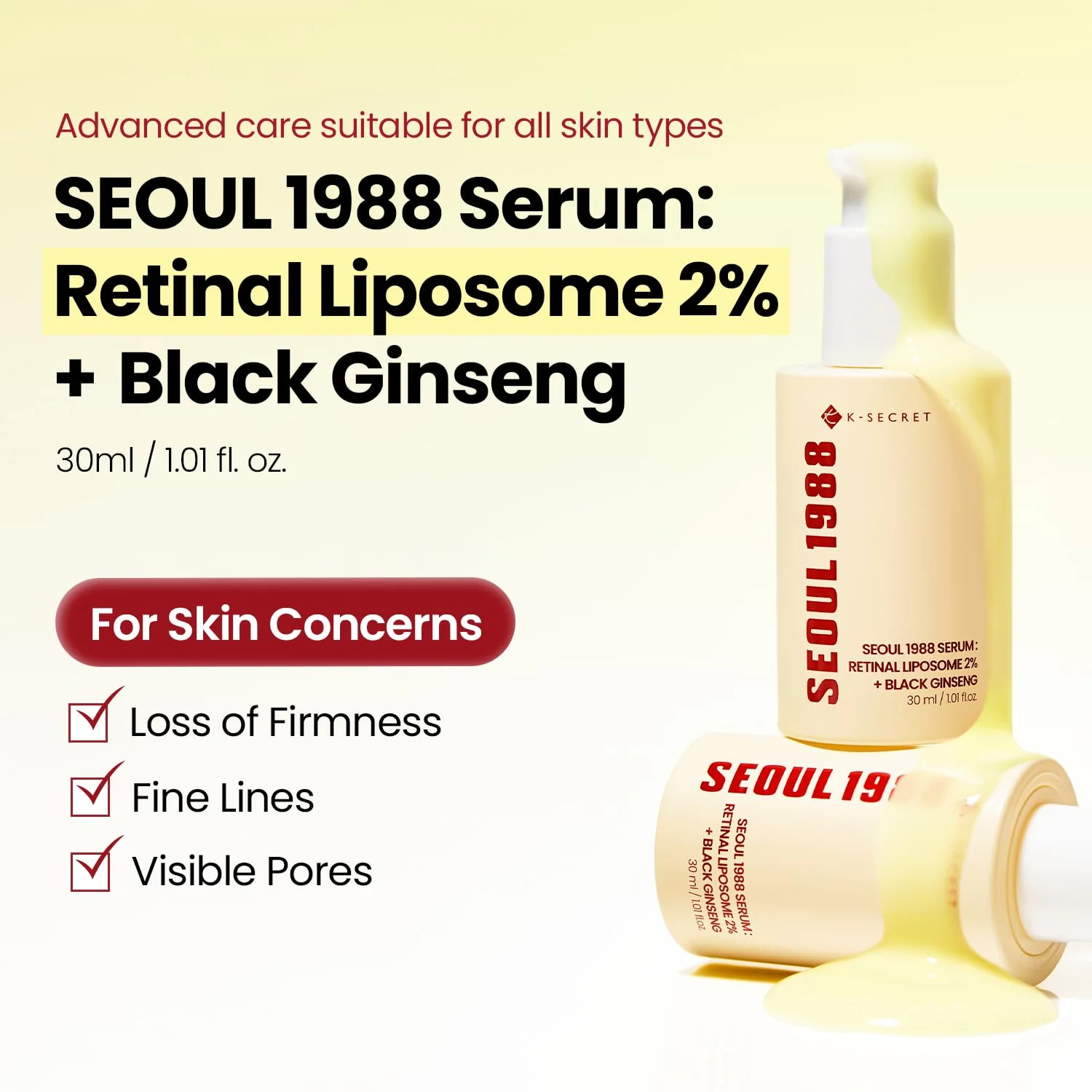 K-SECRET SEOUL 1988 Serum : Retinal Liposome 2% + Black Ginseng (30mL)